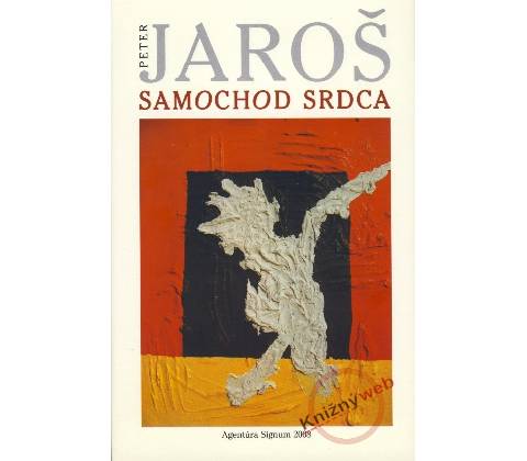 Samochod srdca - Peter Jaroš