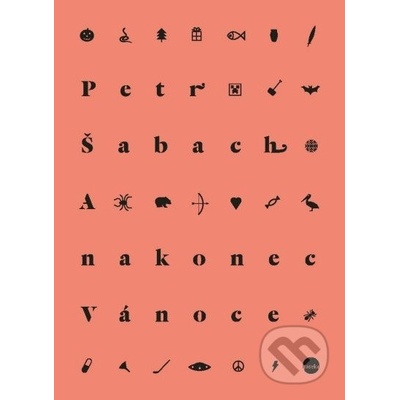 A nakonec vánoce - Petr Šabach