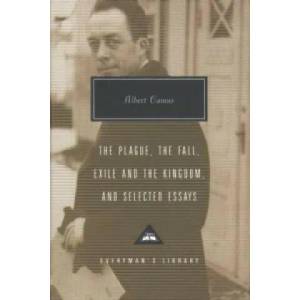 Plague, Fall, Exile And The Kingdom And Selected Essays | Albert Camus (2004)