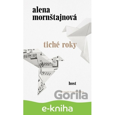 Tiché roky - Alena Mornštajnová