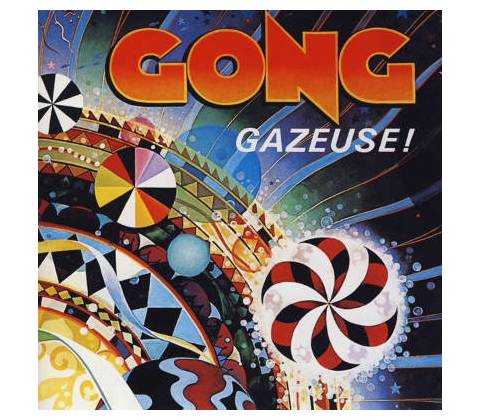 Gong - Gazeuse! CD