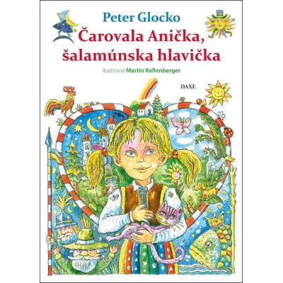 Čarovala Anička, šalamúnska hlavička - Peter Glocko