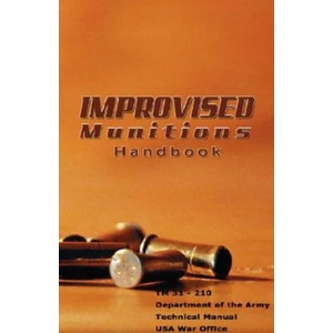 Improvised Munitions Handbook (ISBN: 9789563100310)