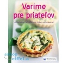 Varíme pre priateľov