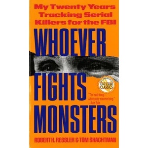 Whoever Fights Monsters (ISBN: 9780312950446)