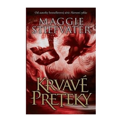 Krvavé preteky - Maggie Stiefvater