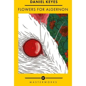 Flowers For Algernon (ISBN: 9781399607766)