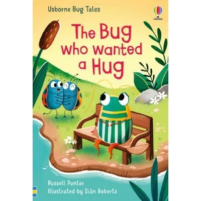 Bug Who Wanted A Hug
