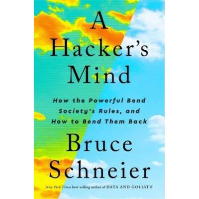 Hacker's Mind | Schneier, Bruce