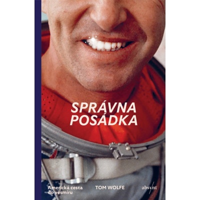 Správna posádka - Tom Wolfe