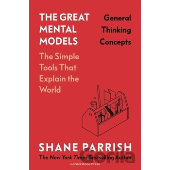 General Thinking Concepts - Shane Parrish