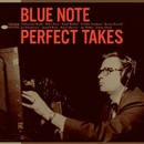 VARIOUS - BLUE NOTE PERFECT TAKES