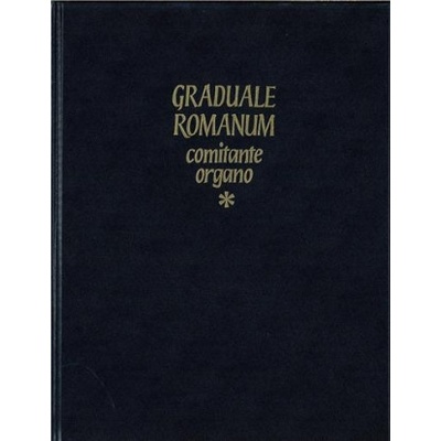 Graduale romanum comitante organo - organo, vol. I