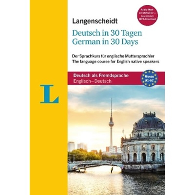 Langenscheidt Deutsch in 30 Tagen: German in 30 days, mit2 Audio-CDs, 1 MP3-CD und MP3-Download