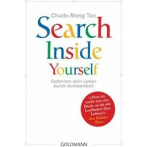 Search Inside Yourself | Chade-Meng Tan, Andrea Panster (ISBN: 9783442221134)