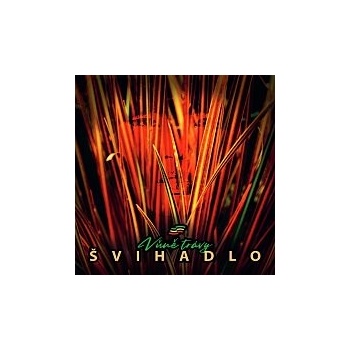 Švihadlo - Vůně trávy CD
