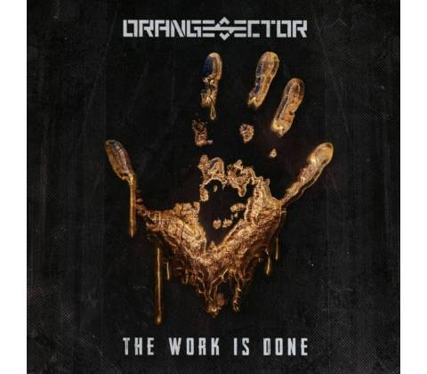 Orange Sector - The Work Is Done CD