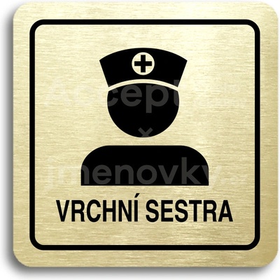ACCEPT Piktogram vrchní sestra II - zlatá tabulka - černý tisk
