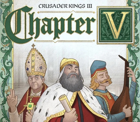 Crusader Kings 3 Chapter V