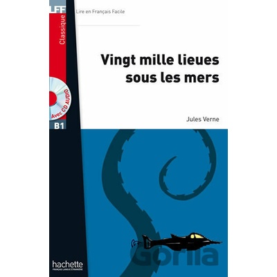LFF B1: Vingt mille lieues sous les mers - Jules Verne