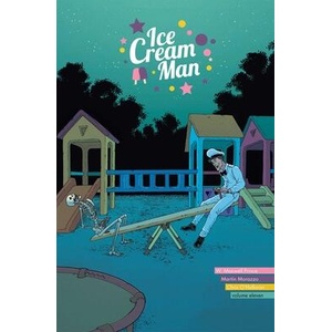 Ice Cream Man Volume 11 | PRINCE W MAXWELL (ISBN: 9781534331167)