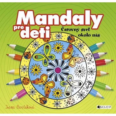 Mandaly pre deti – čarovný svet okolo nás