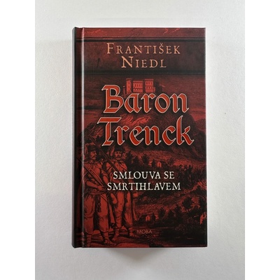 Baron Trenck – Smlouva se smrtihlavem - František Niedl