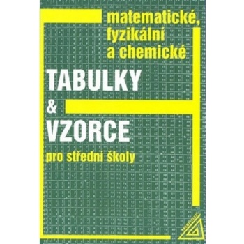 Matematické, fyzikální a chemické tabulky a vzorce - J. Mikulčák
