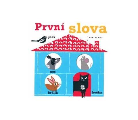 První slova - Jane Ormes