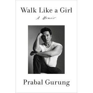 WALK LIKE A GIRL | GURUNG PRABAL (2025)