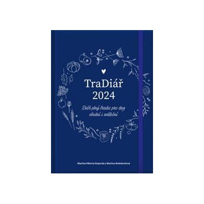 TraDiář 2024 - Martina Viktorie Kopecká; Martina Boledovičová