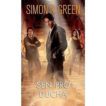 Sen pro ducha - Hledači duchů 3 Green Simon R.