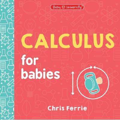 Calculus for Babies