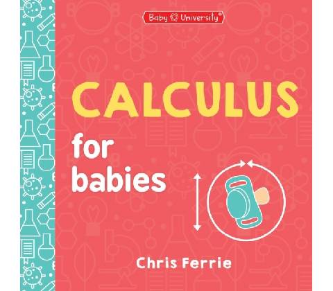 Calculus for Babies