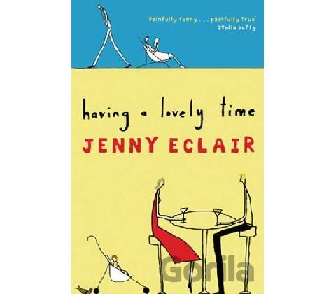Having a Lovely Time - Jenny Eclair