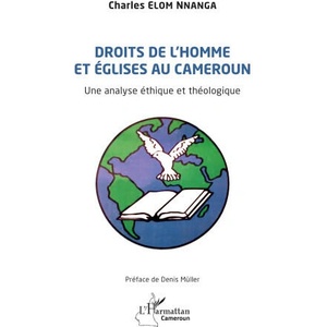 Droits de l'homme et église au Cameroun | Elom Nnanga (ISBN: 9782140332838)