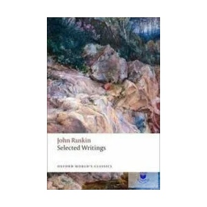 Selected Writings | John Ruskin (ISBN: 9780199539246)