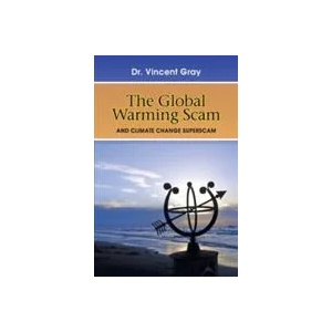 Global Warming Scam | VINCENT GRAY (ISBN: 9781941071236)