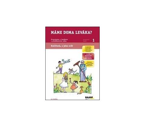 Máme doma leváka?