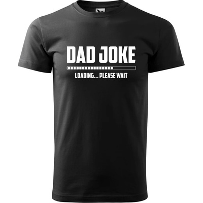 Sablio tričko s potlačou Dad joke loading černé