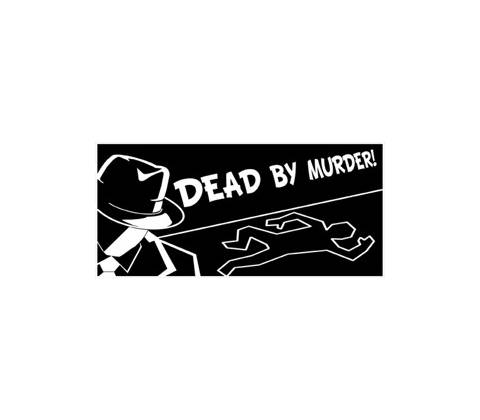 Dead By Murder