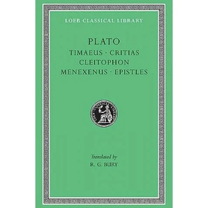Timaeus. Critias. Cleitophon. Menexenus. Epistles | Plato (1989)