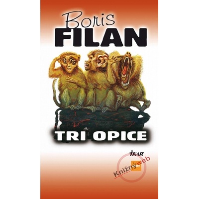 Tri opice Filan Boris