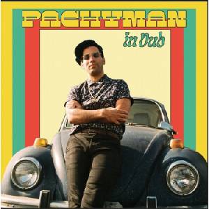 Pachyman - Pachyman In Dub (Reissue) (LP) (0880882620516)