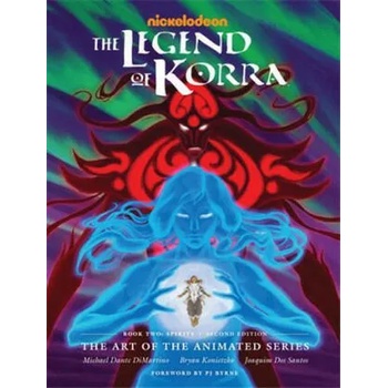 Legend Of Korra, The: The Art Of The Animated Series Book Two: Spirits