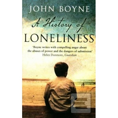 A History of Loneliness - John Boyne