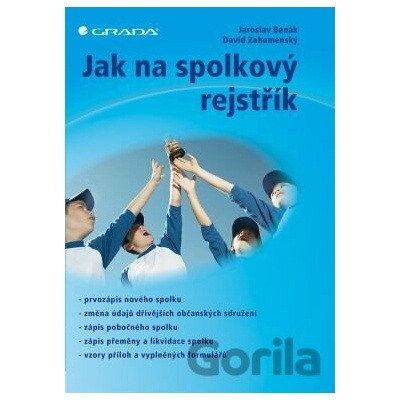 Jak na spolkový rejstřík - Jaroslav Benák, David Zahumenský