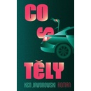 Co s těly