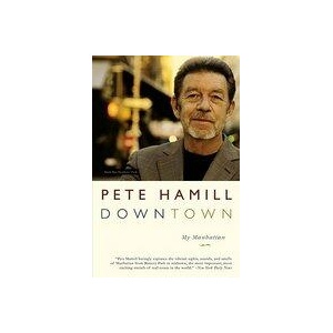 Downtown | Pete Hamill (ISBN: 9780316010689)