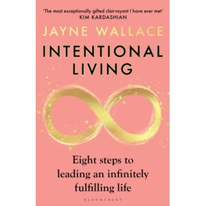 Intentional Living | Jayne Wallace (ISBN: 9781526682857)